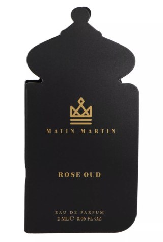 Próbka Matin Martin Rose Oud Edp 2ml